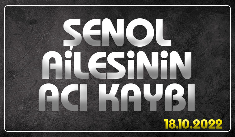 Huriye Şenol vefat etti