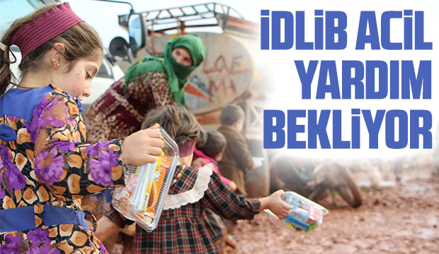 İdlib Acil Yardım Bekliyor