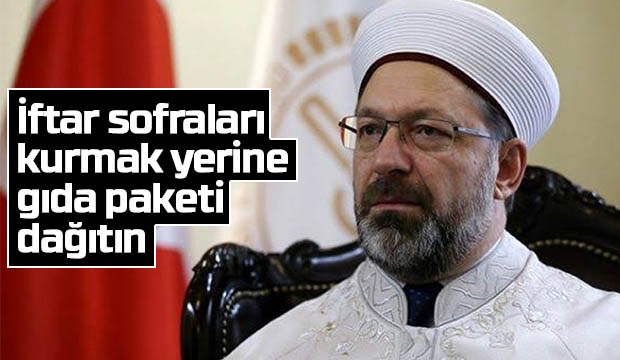 İftar sofraları kurmak yerine gıda paketi dağıtın