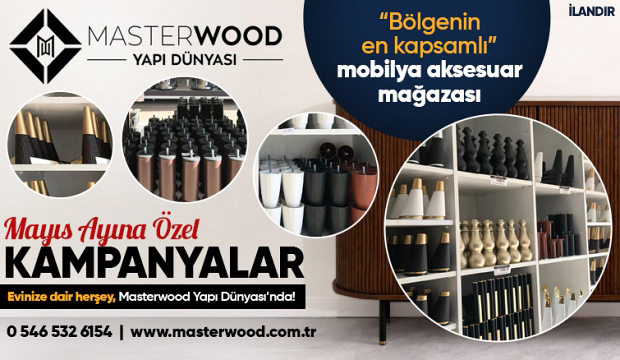 İhtiyacınız olan her şey Masterwood'ta!