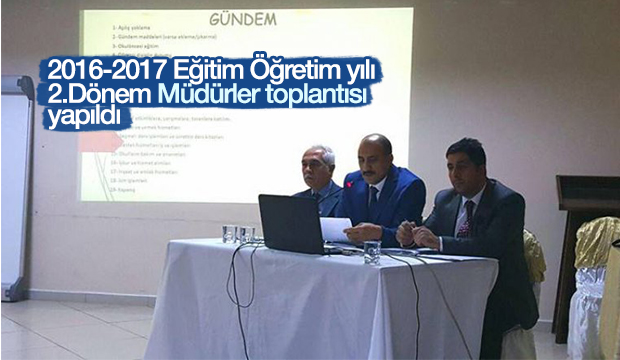 II.DÖNEM MÜDÜRLER TOPLANTISI YAPILDI