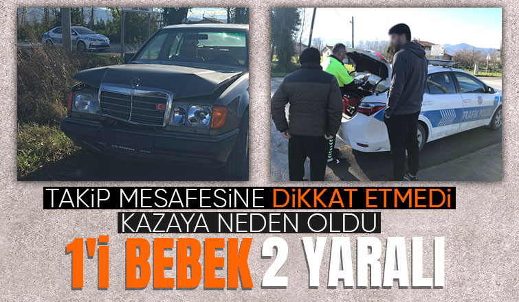 İki aracın karıştığı kazada biri bebek 2 kişi yaralandı