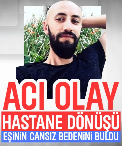 İki çocuk babası eşi tarafından ölü bulundu