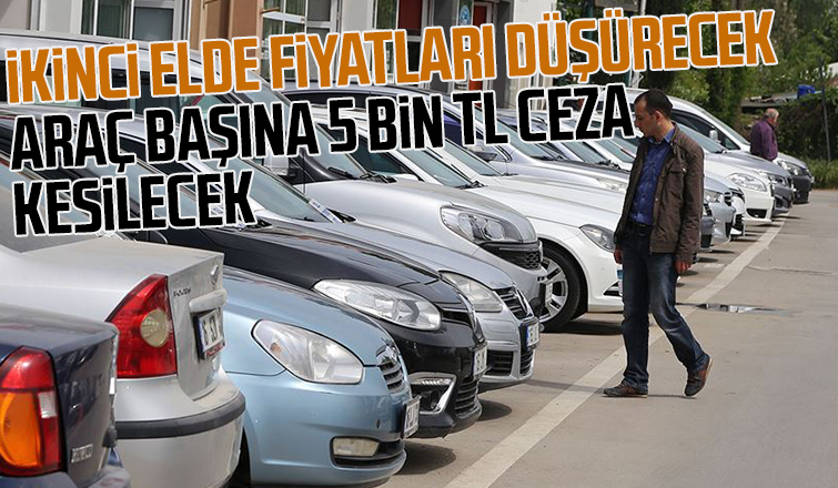 İkinci el araç düzenlemesi Erdoğan'ın önünde