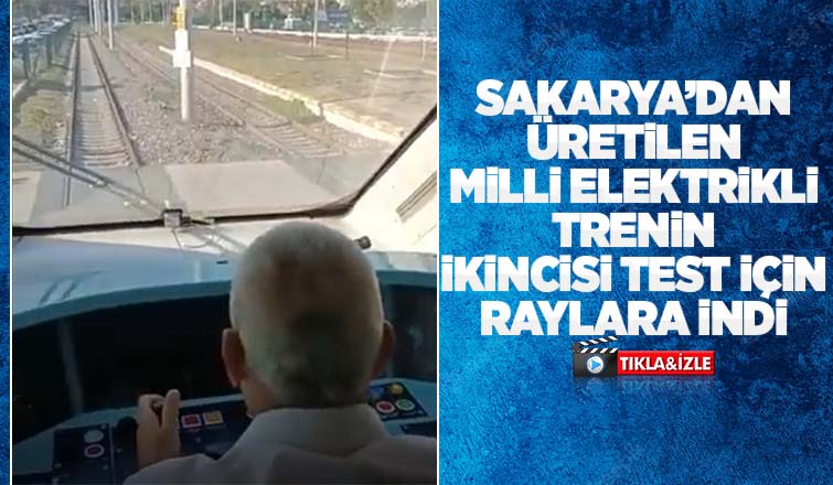 İkinci Milli Elektrikli Tren test sürüşlerine başladı.