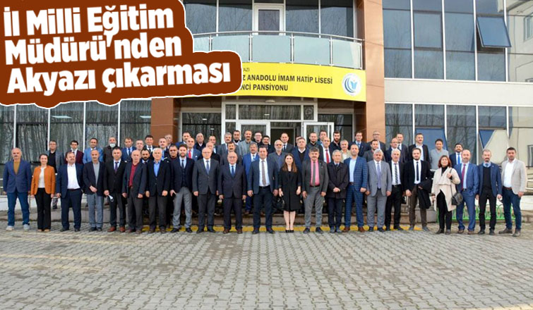 İl Milli Eğitim Müdürü Akyazı'da okullardan inceleme yaptı