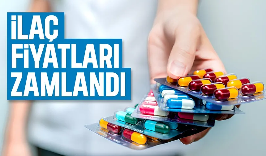 İlaç fiyatlarına zam