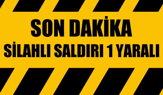 İlçe merkezinde Silahlı Saldırı 