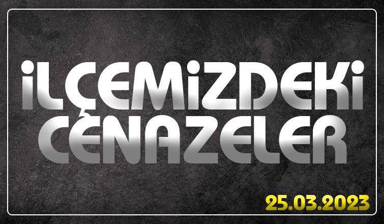 İlçemizde bugün vefat edenler