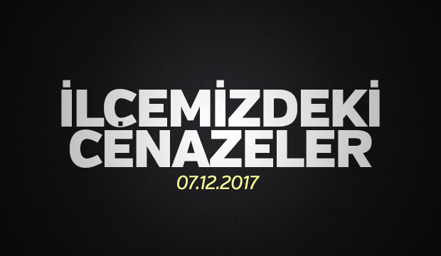 İlçemizdeki Cenazeler