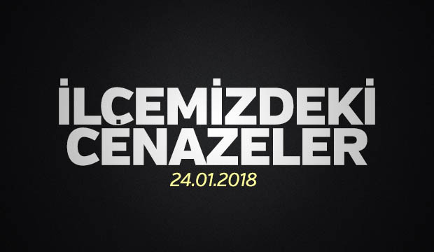 İlçemizdeki Cenazeler