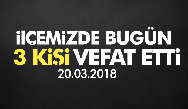 İlçemizdeki Cenazeler