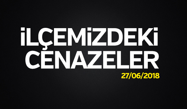 İlçemizdeki Cenazeler