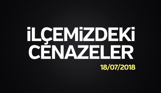 İlçemizdeki Cenazeler