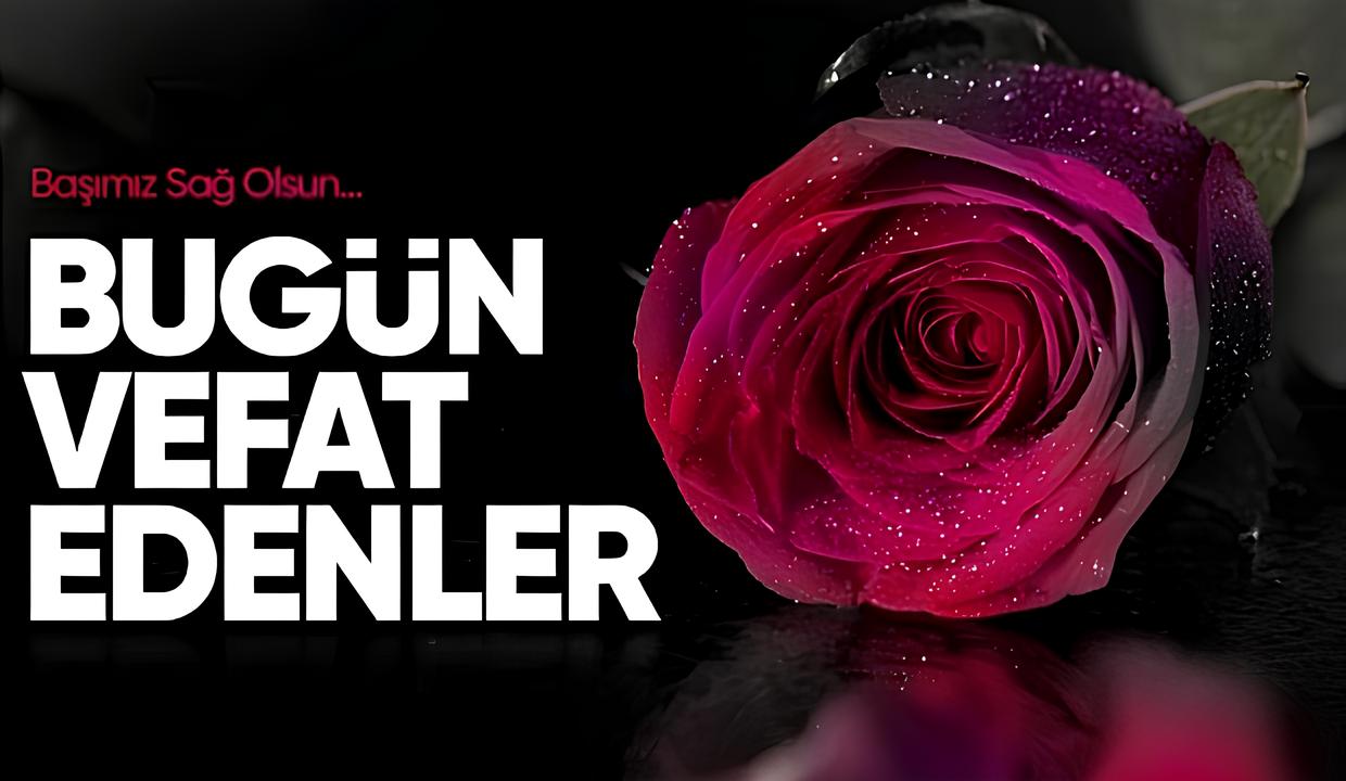 İLÇEMİZDEKİ CENAZELER