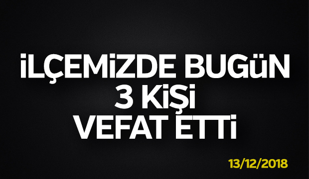 İlçemizdeki Cenazeler