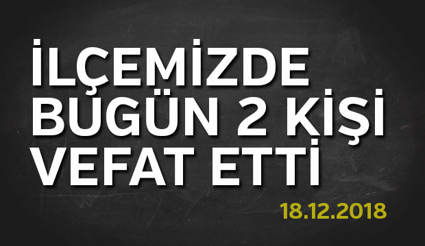 İlçemizdeki Cenazeler