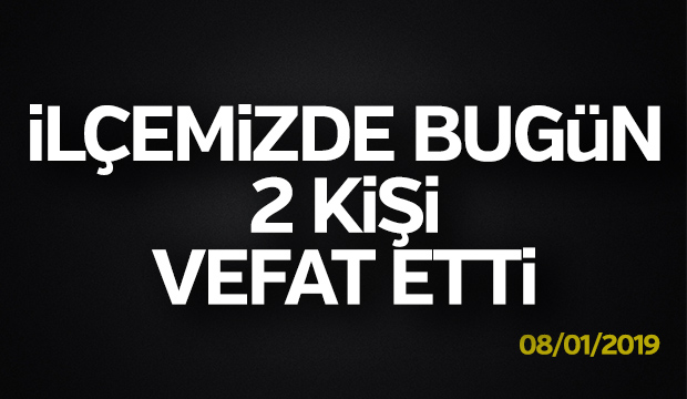 İlçemizdeki Cenazeler