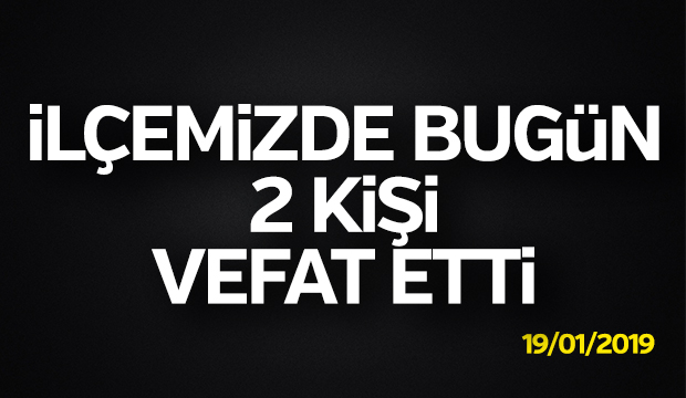 İlçemizdeki Cenazeler