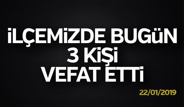 İlçemizdeki Cenazeler