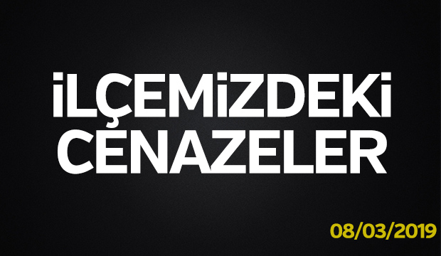 İlçemizdeki Cenazeler