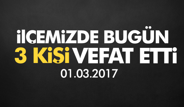 İlçemizdeki Cenazeler