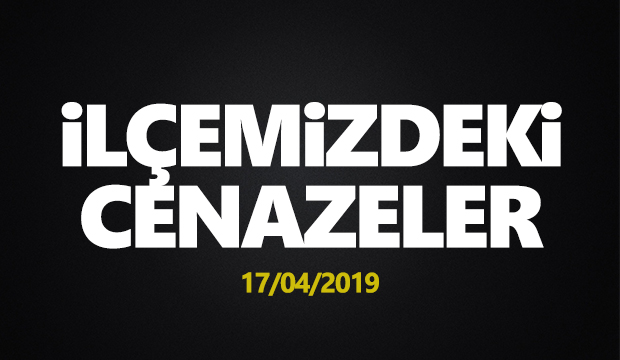 İlçemizdeki Cenazeler