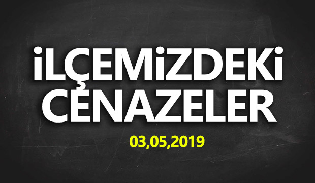 İlçemizdeki Cenazeler
