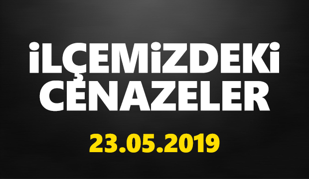İlçemizdeki Cenazeler
