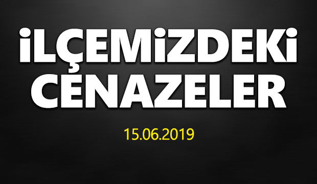 İlçemizdeki Cenazeler