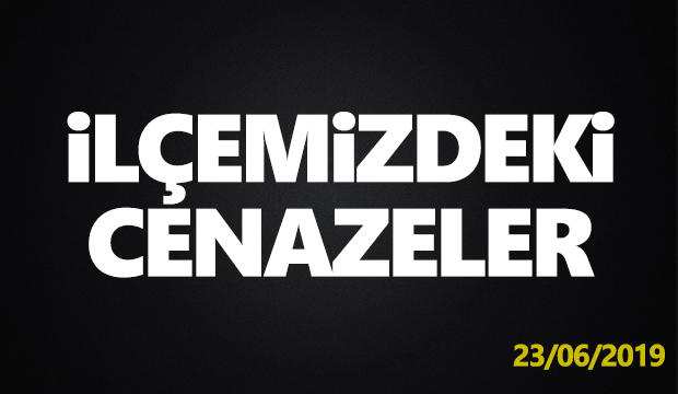 İlçemizdeki Cenazeler