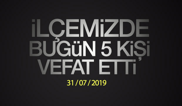 İlçemizdeki Cenazeler