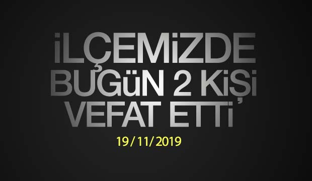 İlçemizdeki Cenazeler