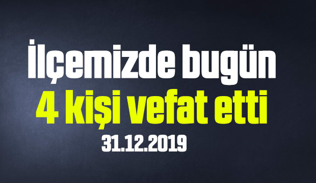 İlçemizdeki Cenazeler