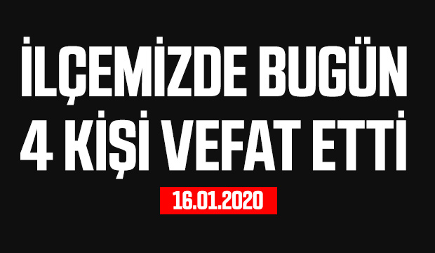 İlçemizdeki Cenazeler