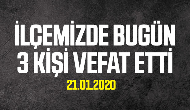 İlçemizdeki Cenazeler