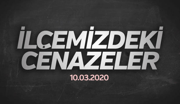 İlçemizdeki Cenazeler