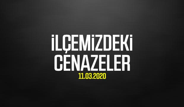 İlçemizdeki Cenazeler