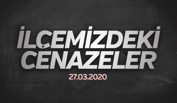 İlçemizdeki Cenazeler