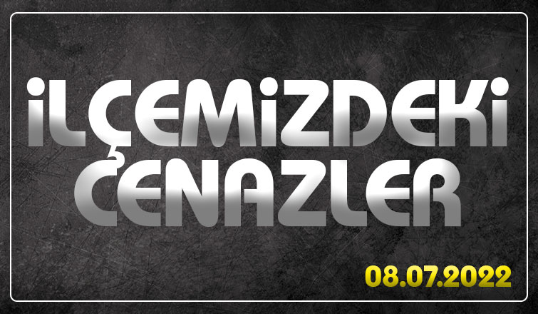 İlçemizdeki Cenazeler