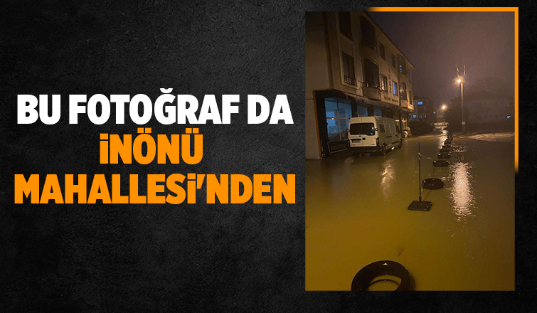 İnönü Mahallesinde sokaklar göle döndü