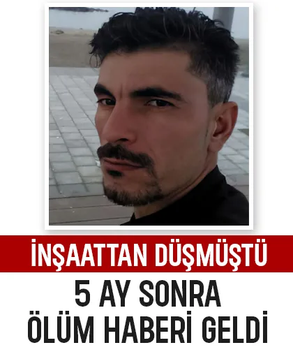 İnşaatta düşmüştü, acı haber geldi