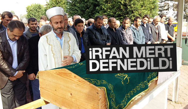 İrfan Mert Defnedildi