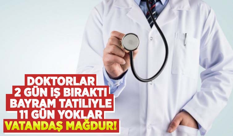 İş bırakan doktorlar vatandaşı mağdur etti