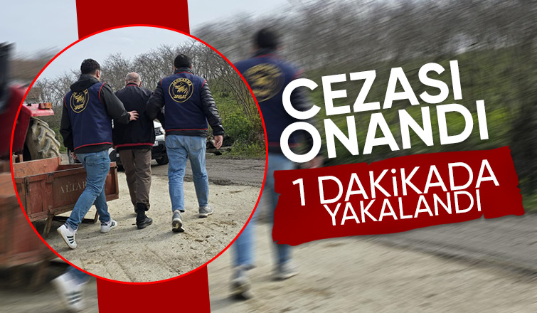 10 yıl hapsi vardı 1 dakikada yakalandı