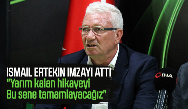 İsmail Ertekin dönemi resmen başladı