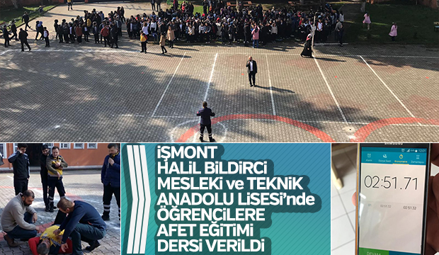 İşmont Halil Bildirici Mesleki ve Teknik Anadolu Lisesinde Öğrencilere afet eğitimi verildi