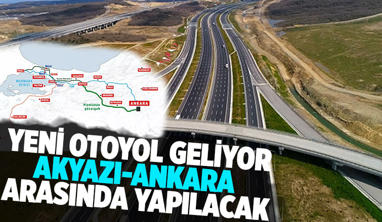 İstanbul'dan Ankara'ya ikinci otoyol geliyor