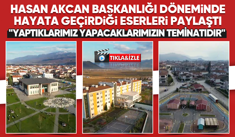 İşte Hasan Akcan'ın belediye başkanlığı döneminde Akyazı'ya kazandırdığı eserler
