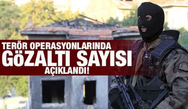 İşte terör operasyonlarının 4 aylık bilançosu 